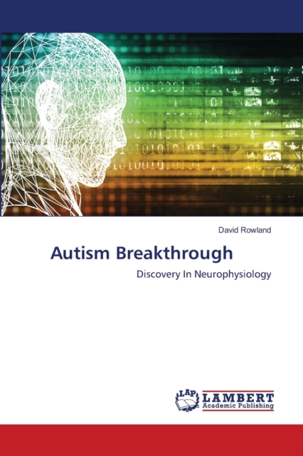 Autism Breakthrough, Paperback / softback Book