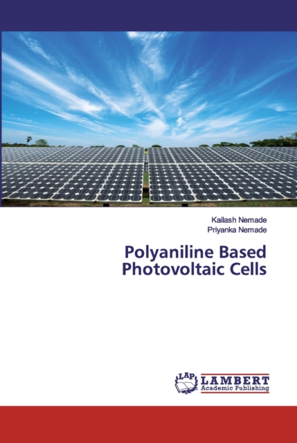 Polyaniline Based Photovoltaic Cells, Paperback / softback Book
