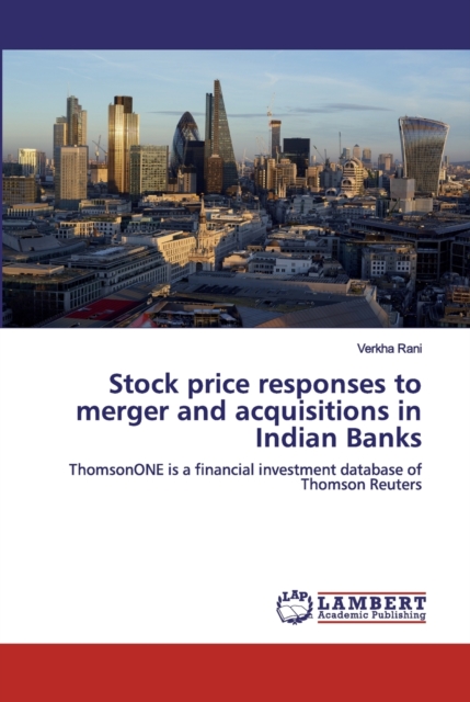 Stock price responses to merger and acquisitions in Indian Banks, Paperback / softback Book