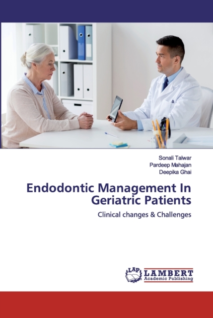 Endodontic Management In Geriatric Patients, Paperback / softback Book