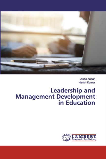 Leadership and Management Development in Education, Paperback / softback Book