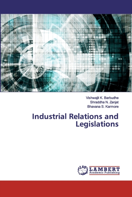 Industrial Relations and Legislations, Paperback / softback Book
