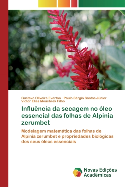 Influencia da secagem no oleo essencial das folhas de Alpinia zerumbet, Paperback / softback Book