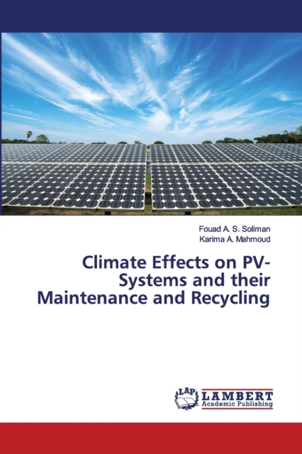 Climate Effects on PV-Systems and their Maintenance and Recycling, Paperback / softback Book