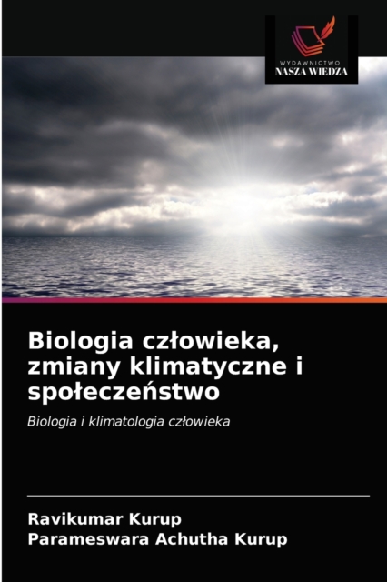 Biologia czlowieka, zmiany klimatyczne i spolecze&#324;stwo, Paperback / softback Book