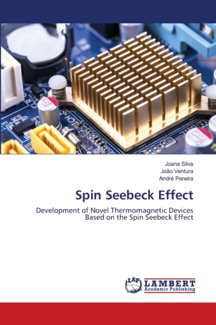 Spin Seebeck Effect, Paperback / softback Book