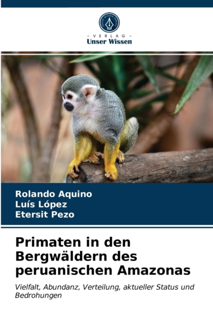 Primaten in den Bergwaldern des peruanischen Amazonas, Paperback / softback Book
