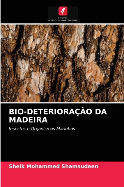 Bio-Deterioracao Da Madeira, Paperback / softback Book