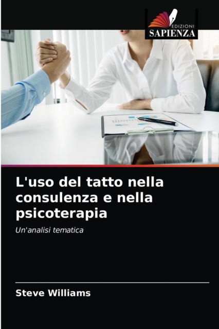 L'uso del tatto nella consulenza e nella psicoterapia, Paperback / softback Book