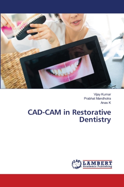 CAD-CAM in Restorative Dentistry, Paperback / softback Book