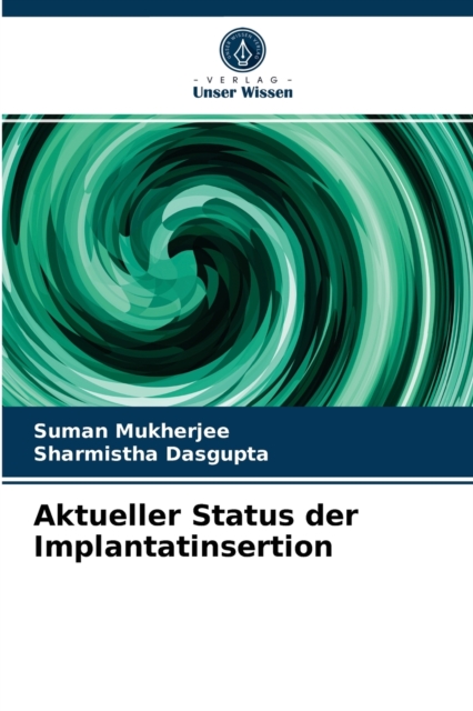 Aktueller Status der Implantatinsertion, Paperback / softback Book