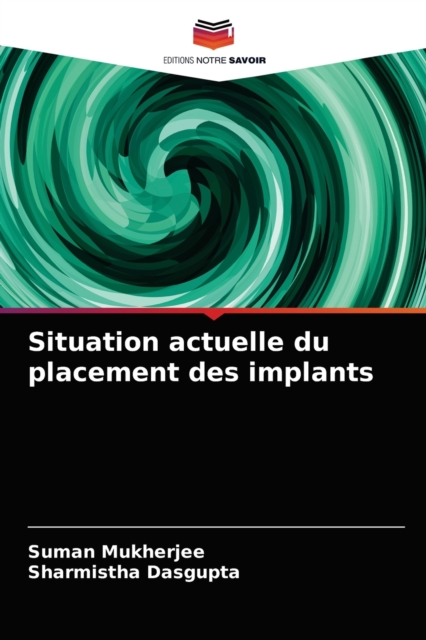 Situation actuelle du placement des implants, Paperback / softback Book