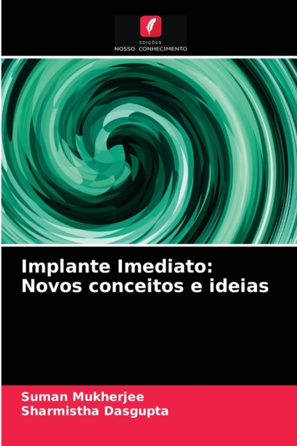 Implante Imediato : Novos conceitos e ideias, Paperback / softback Book