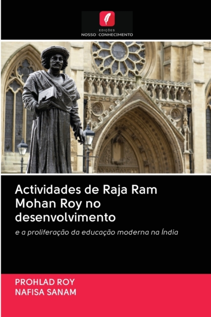 Actividades de Raja Ram Mohan Roy no desenvolvimento, Paperback / softback Book
