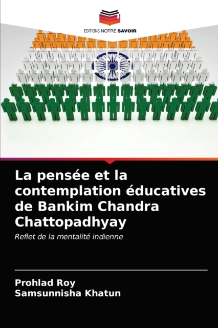 La pensee et la contemplation educatives de Bankim Chandra Chattopadhyay, Paperback / softback Book