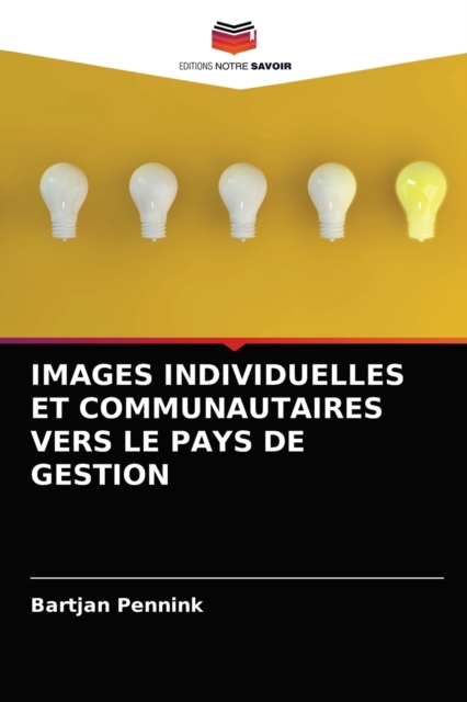 Images Individuelles Et Communautaires Vers Le Pays de Gestion, Paperback / softback Book