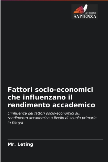 Fattori socio-economici che influenzano il rendimento accademico, Paperback / softback Book