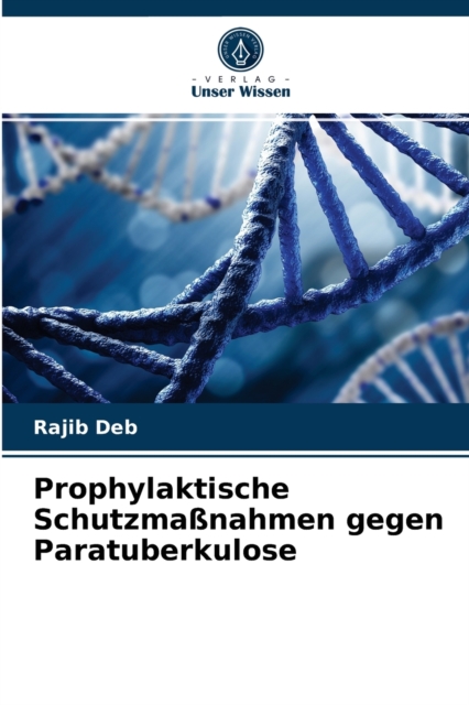 Prophylaktische Schutzmassnahmen gegen Paratuberkulose, Paperback / softback Book