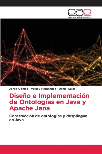 Diseno e Implementacion de Ontologias en Java y Apache Jena, Paperback / softback Book