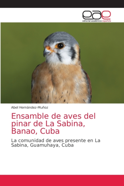 Ensamble de aves del pinar de La Sabina, Banao, Cuba, Paperback / softback Book