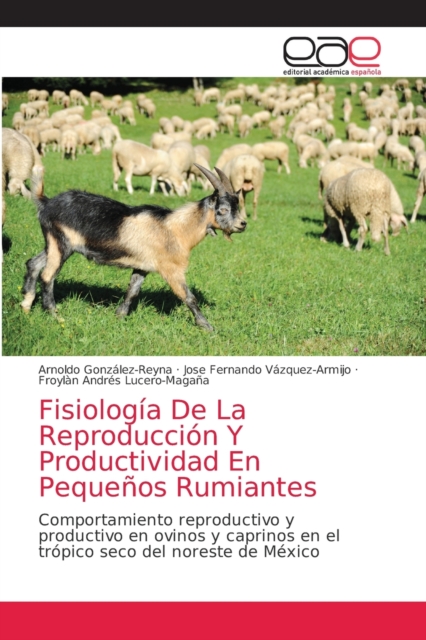 Fisiologia De La Reproduccion Y Productividad En Pequenos Rumiantes, Paperback / softback Book
