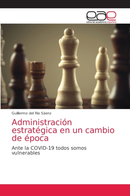 Administracion estrategica en un cambio de epoca, Paperback / softback Book