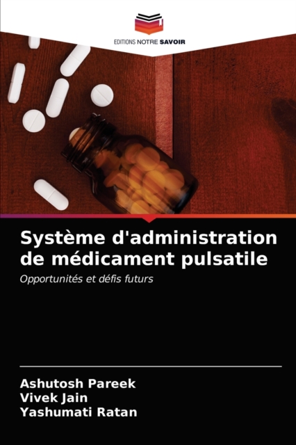 Systeme d'administration de medicament pulsatile, Paperback / softback Book