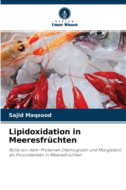 Lipidoxidation in Meeresfruchten, Paperback / softback Book