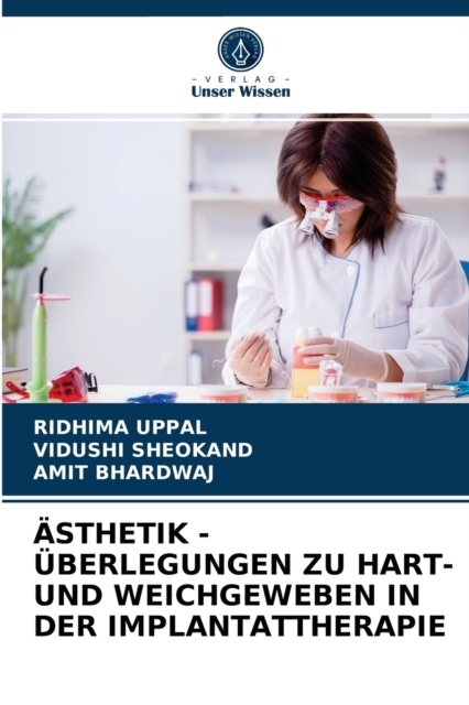 Asthetik - Uberlegungen Zu Hart- Und Weichgeweben in Der Implantattherapie, Paperback / softback Book