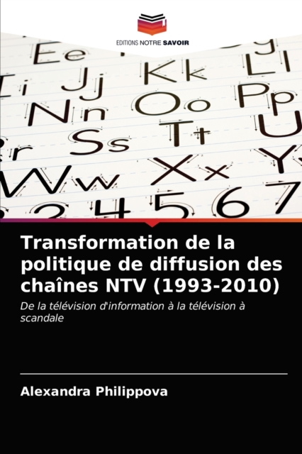 Transformation de la politique de diffusion des chaines NTV (1993-2010), Paperback / softback Book