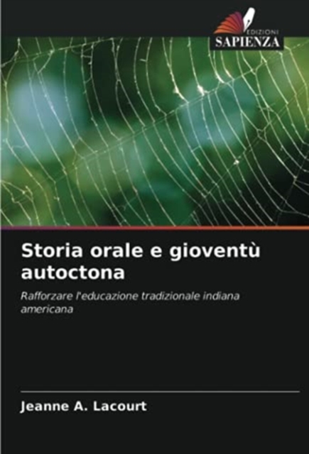 Storia orale e gioventu autoctona, Paperback / softback Book