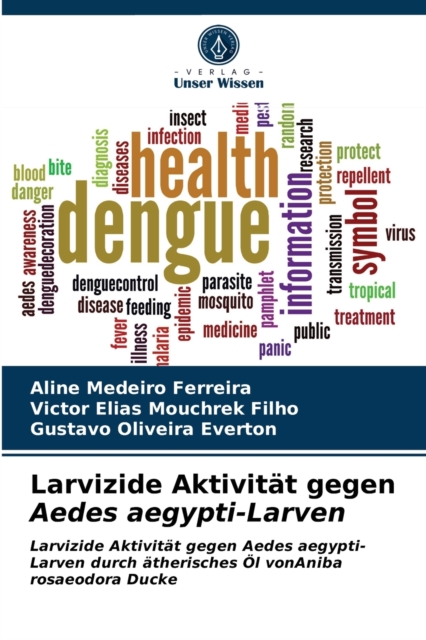 Larvizide Aktivitat gegen Aedes aegypti-Larven, Paperback / softback Book