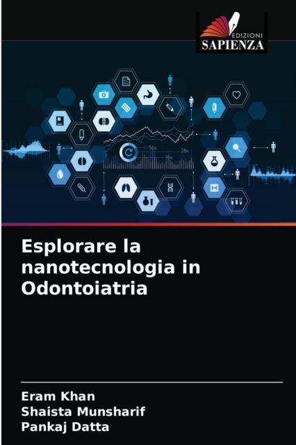 Esplorare la nanotecnologia in Odontoiatria, Paperback / softback Book