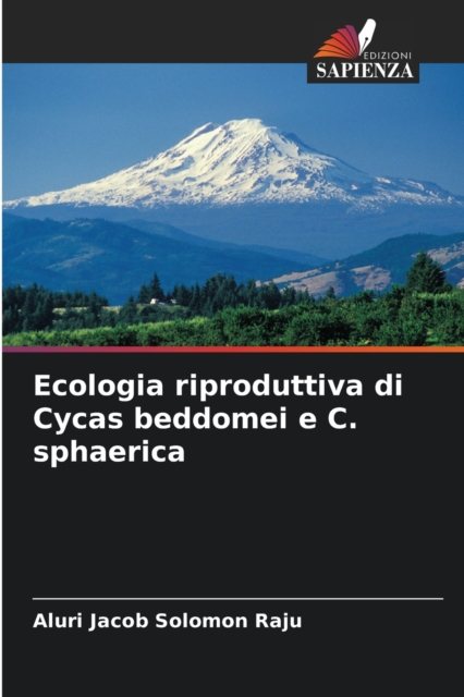 Ecologia riproduttiva di Cycas beddomei e C. sphaerica, Paperback / softback Book