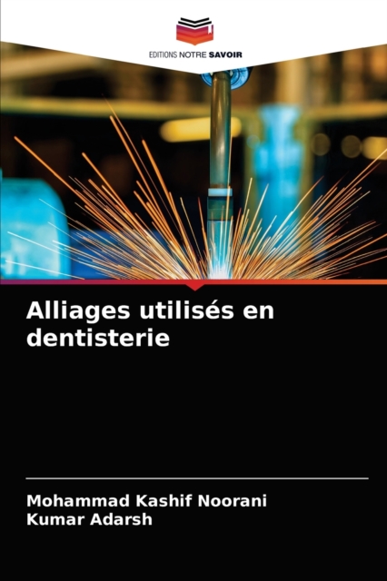 Alliages utilises en dentisterie, Paperback / softback Book