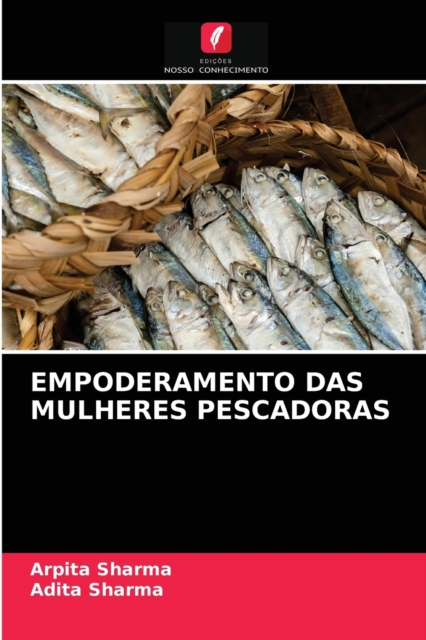Empoderamento Das Mulheres Pescadoras, Paperback / softback Book