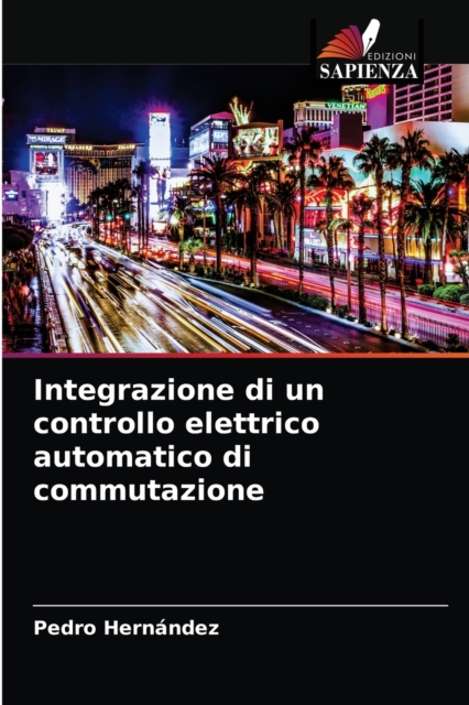 Integrazione di un controllo elettrico automatico di commutazione, Paperback / softback Book