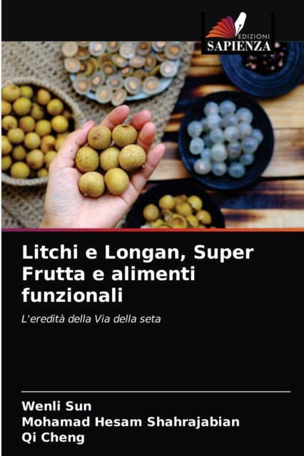 Litchi e Longan, Super Frutta e alimenti funzionali, Paperback / softback Book