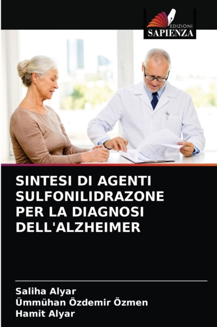 Sintesi Di Agenti Sulfonilidrazone Per La Diagnosi Dell'alzheimer, Paperback / softback Book