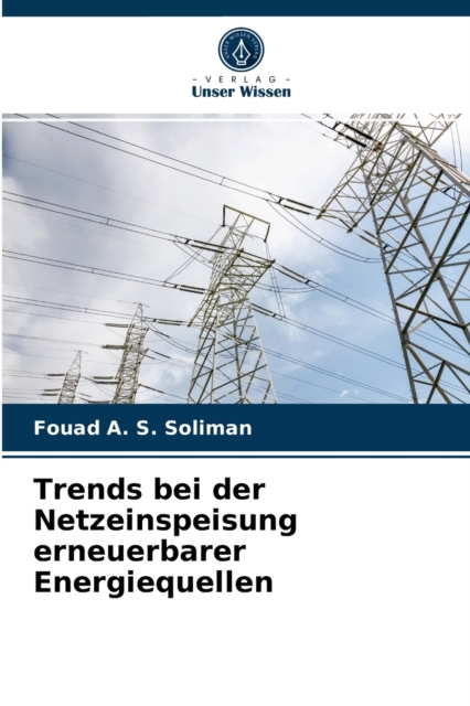 Trends bei der Netzeinspeisung erneuerbarer Energiequellen, Paperback / softback Book