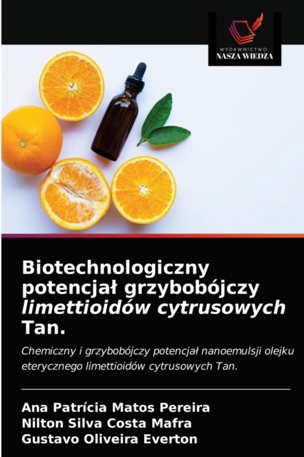 Biotechnologiczny potencjal grzybobojczy limettioidow cytrusowych Tan., Paperback / softback Book