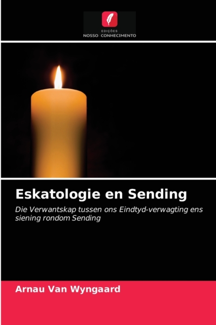 Eskatologie en Sending, Paperback / softback Book