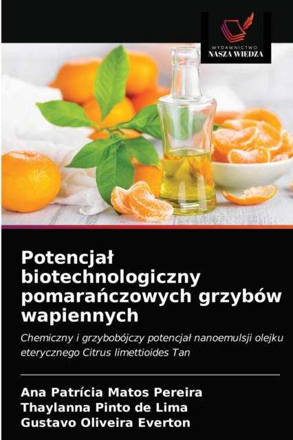 Potencjal biotechnologiczny pomara&#324;czowych grzybow wapiennych, Paperback / softback Book