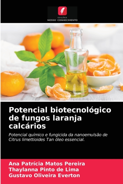 Potencial biotecnologico de fungos laranja calcarios, Paperback / softback Book