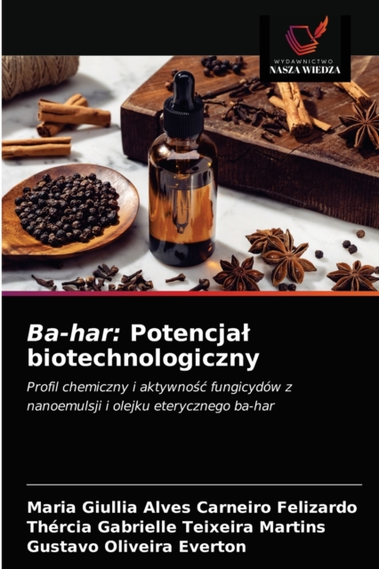 Ba-har : Potencjal biotechnologiczny, Paperback / softback Book