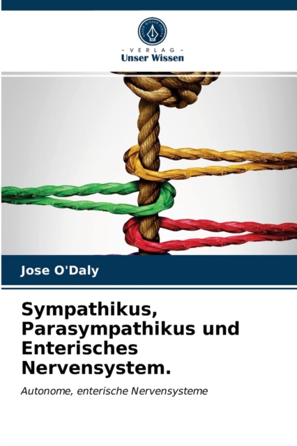 Sympathikus, Parasympathikus und Enterisches Nervensystem., Paperback / softback Book