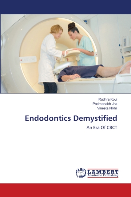 Endodontics Demystified, Paperback / softback Book