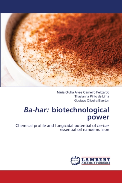 Ba-har : biotechnological power, Paperback / softback Book