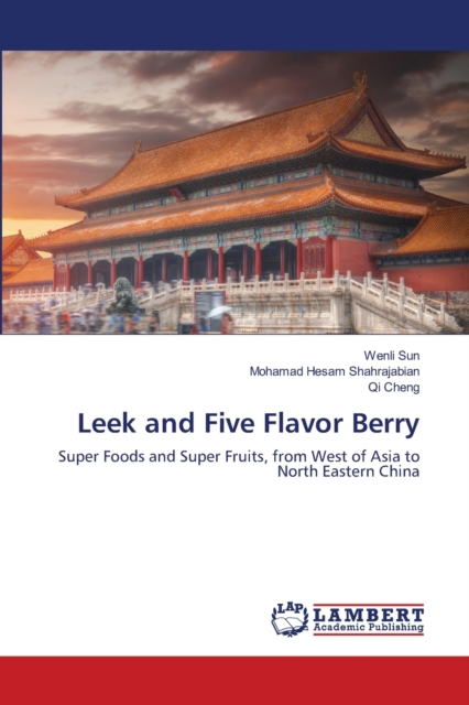 Leek and Five Flavor Berry, Paperback / softback Book