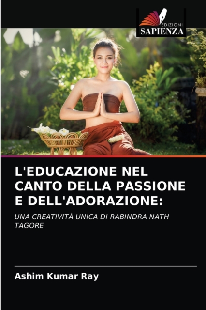 L'Educazione Nel Canto Della Passione E Dell'adorazione, Paperback / softback Book